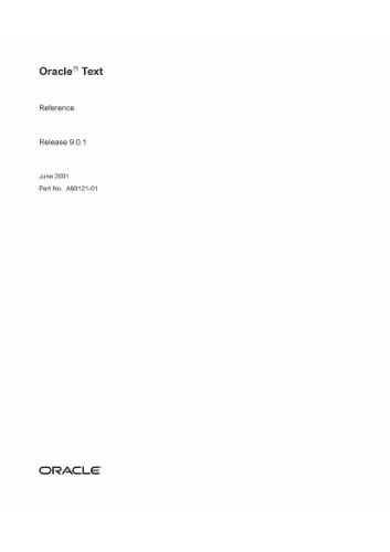 Oracle Text Reference (Part No A90121-01) (Release 9 0 1)