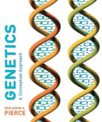 Genetics A Conceptual Approach - Pierce, B. A