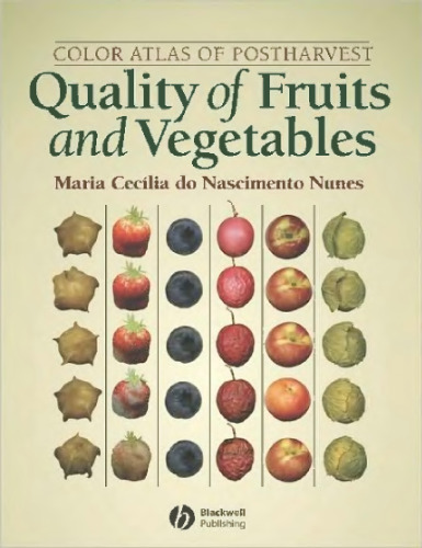 Color atlas of postharvest quality of fruits and vegetables