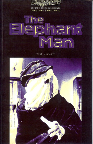 The Elephant Man – адаптированная книга (Oxford Bookworms Library, stage 1)