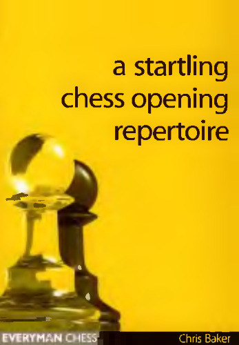 A Startling Chess Opening Repertoire