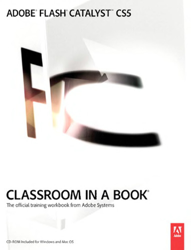Adobe Flash Catalyst CS5 Classroom in a Book