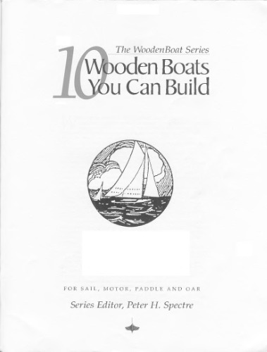 10 Wooden Boats You Can Build: For Sail, Motor, Paddle and Oar