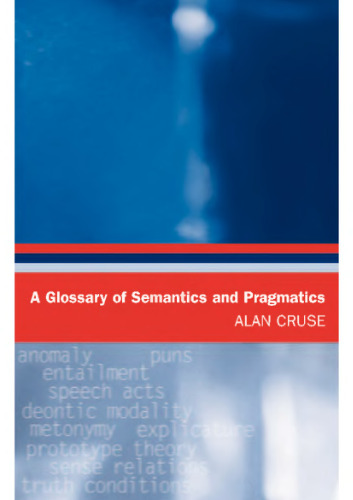 A Glossary of Semantics and Pragmatics (Glossary Of...)