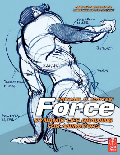 Force: Dynamic Life Drawing for Animators, Second Edition