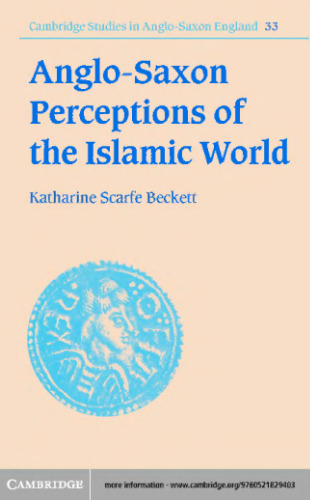 Anglo-Saxon Perceptions of the Islamic World