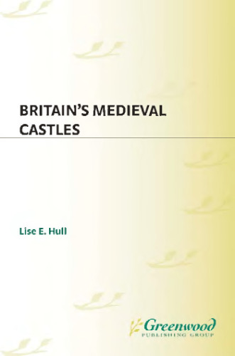 Britain's Medieval Castles