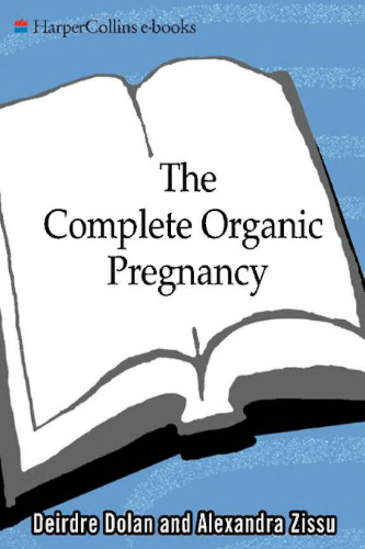 The Complete Organic Pregnancy