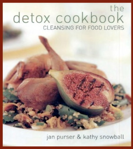 The Detox Cookbook & Health Plan