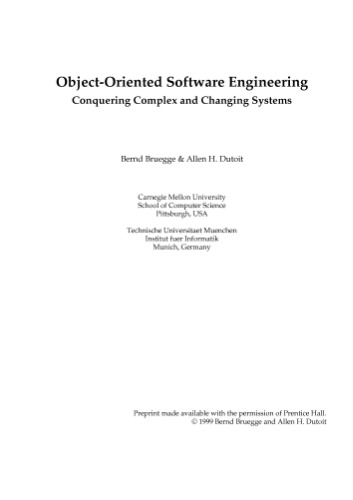 Object-Oriented Software Engineering: Using UML, Patterns and Java (draft 1999)