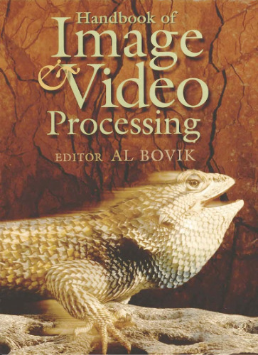 Handbook of Image and Video Processing (Communications, Networking and Multimedia)