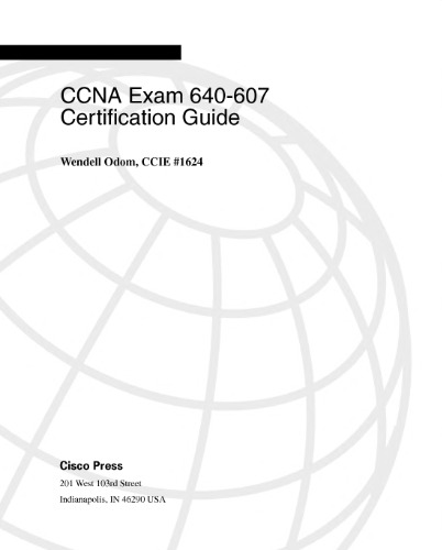 Cisco CCNA Exam #640-607 Certification Guide (3rd Edition)