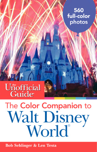 The Unofficial Guide: The Color Companion to Walt Disney World (Unofficial Guides)