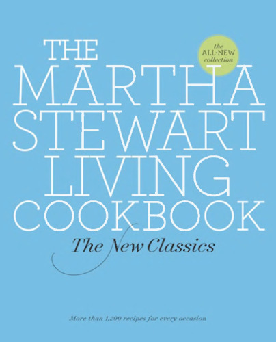 The Martha Stewart Living Cookbook