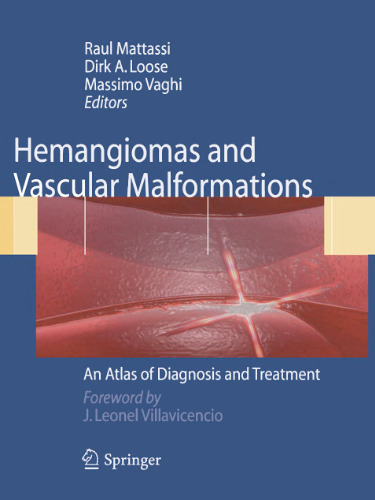Hemangiomas and Vascular Malformations of the Head and Neck