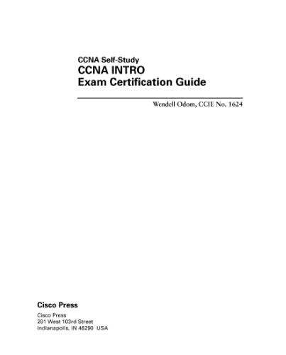 CCNA INTRO Exam Certification Guide (CCNA Self-Study, 640-821, 640-801)