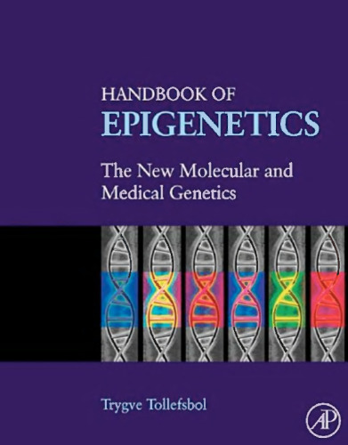 Handbook of Epigenetics: The New Molecular and Medical Genetics