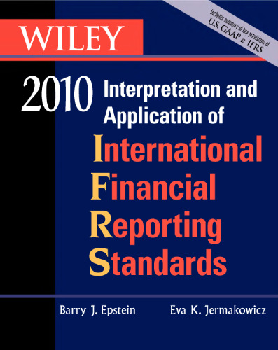 WILEY Interpretation and Application of International Financial Reporting Standards 2010 (Wiley Ifrs)