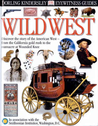 Wild West (Eyewitness books)