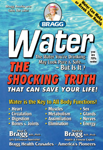 Water: The Shocking Truth That Can Save Your Life
