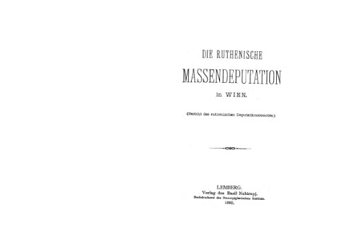 Die Ruthenische Massendeputation in Wien