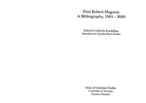 Paul Robert Magocsi: A Bibliography, 1964-2000