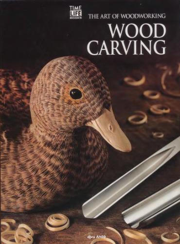 Art of Woodworking - Wood Carving