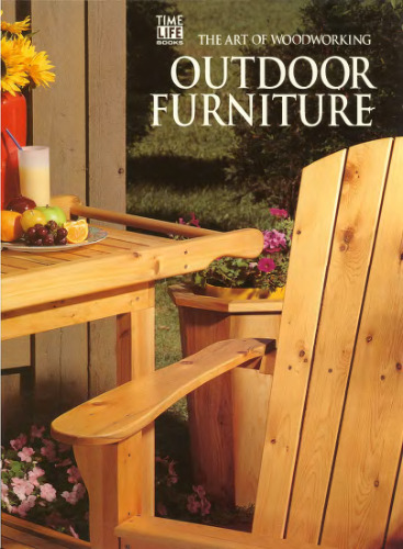 Art of Woodworking -  Outdoor Furniture