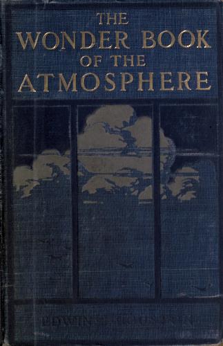 The Wonder Book of the Atmosphere