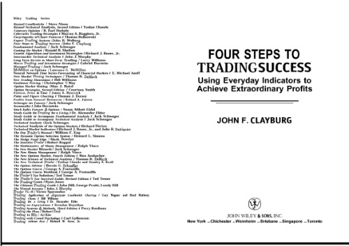 Four Steps to Trading Success: Using Everyday Indicators to Achieve Extraordinary Profits 