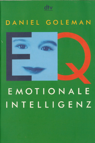 Emotionale Intelligenz.