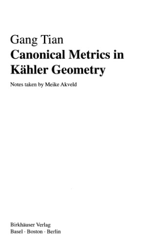 Canonical Metrics in Kaehler Geometry