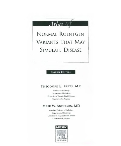 Atlas of Normal Roentgen Variants That May Simulate Disease