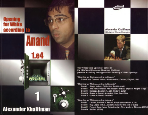 Opening for White according to Anand 1.e4, Volume 1 (Repertoire Books)