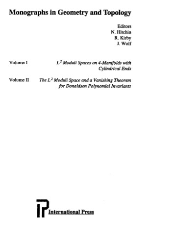 The L?-Moduli Space and a Vanishing Theorem for Donaldson Polynomial Invariants (Monographs in Geometry and Topology, Vol II)