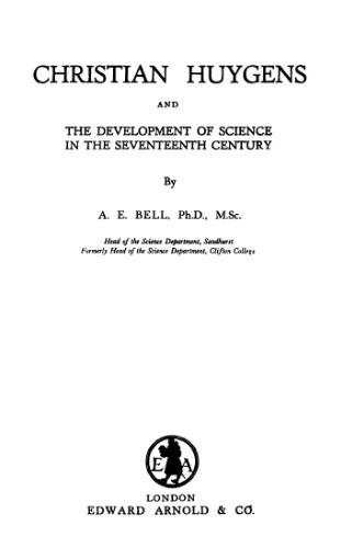 Christian Huygens and the development of science in the seventeenth century