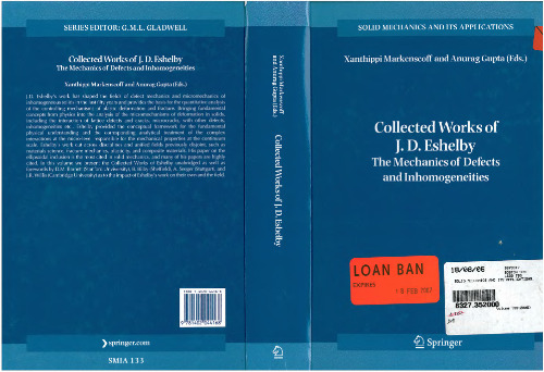 Collected Works of J. D. Eshelby: The Mechanics of Defects and Inhomogeneities (Solid Mechanics and Its Applications)