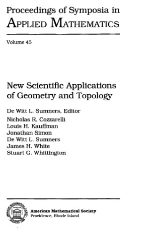 New Scientific Applications of Geometry and Topology (Proceedings of Symposia in Applied Mathematics, V. 45)