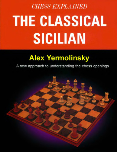 Chess Explained: The Classical Sicilian