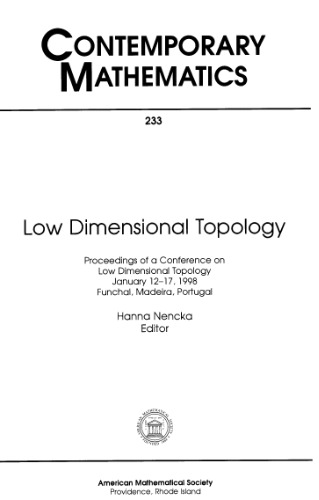 Low Dimensional Topology: Proceedings of a Conference on Low Dimensional Topology, January 12-17, 1998, Funchal, Madeira, Portugal (Contemporary Mathematics)