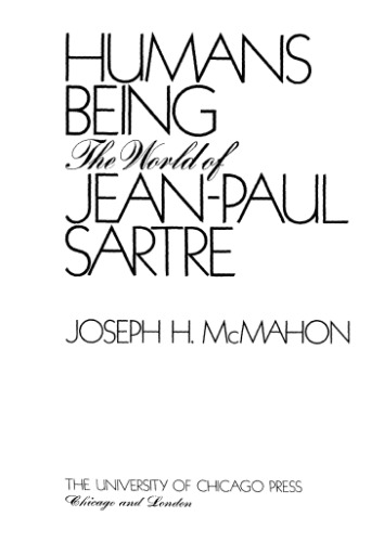 Humans Being: The World of Jean-Paul Sartre