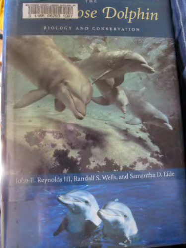 The Bottlenose Dolphin: Biology and Conservation