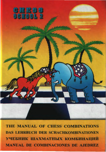 Manual of Chess Combinations Volume II
