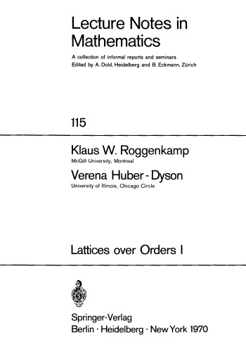 Lattices over Orders I