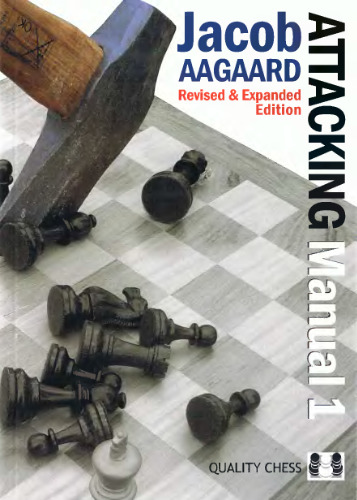The Attacking Manual 1: Basic Principles; 2nd Edition