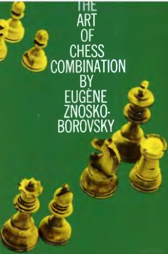 The Art of Chess Combination