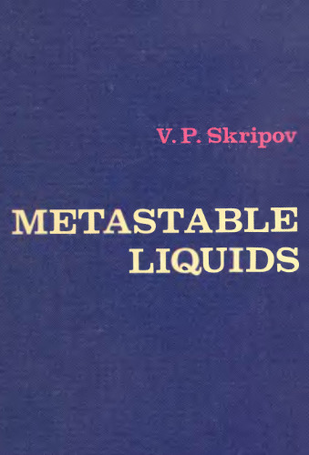 Metastable liquids