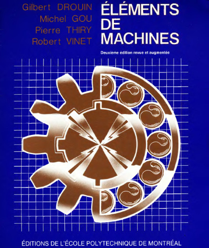 Éléments de machines, 2e édition revue et augmentée
