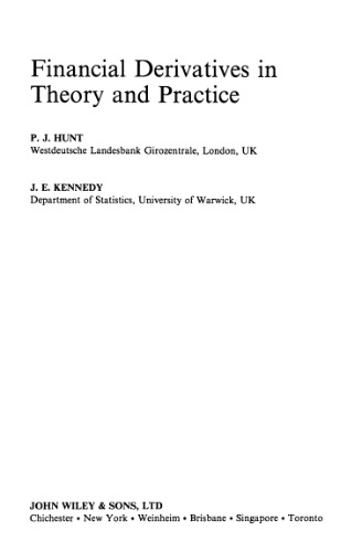 Financial Derivatives in Theory and Practice