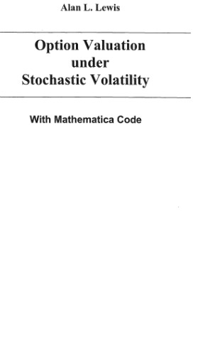 Option Valuation Under Stochastic Volatility: With Mathematica Code